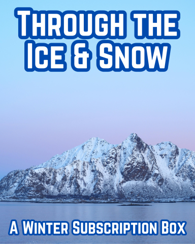 A snow-covered mountain and lake, captioned Through the Ice & Snow: A Winter Subscription Box
