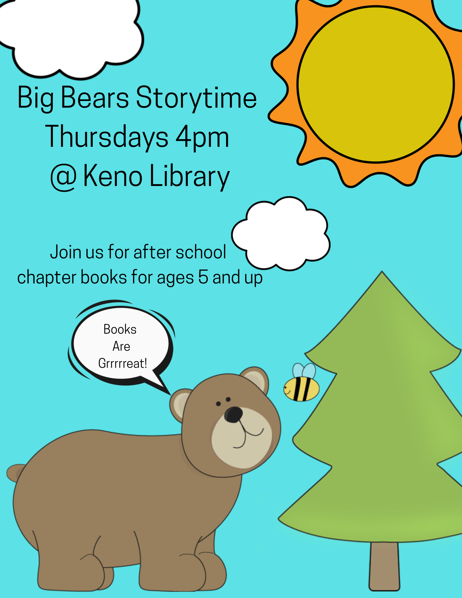 Big Bears Storytime, an after-school storytime with chapter books for ages 5 and up